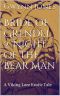 [Viking Lore Erotic Tales 03] • Bride of Grendel 2 · Night of the Bear Man